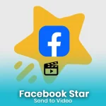 Facebook Star (Send to Video)